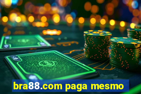 bra88.com paga mesmo